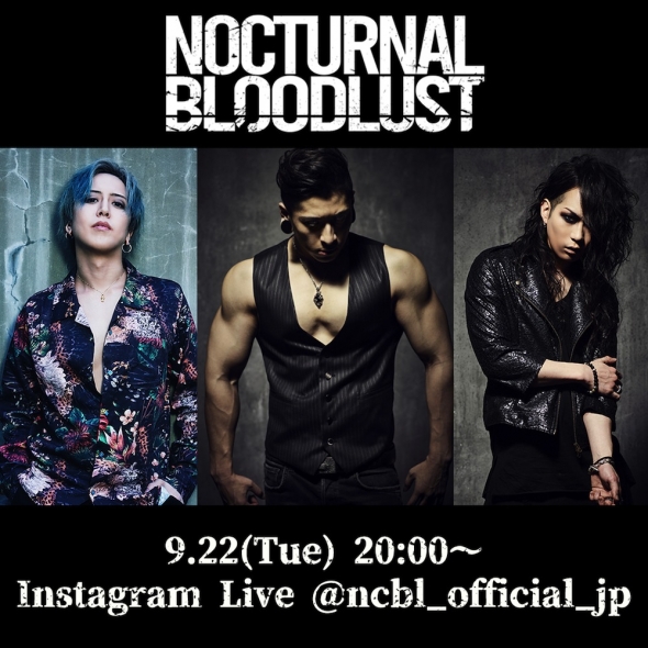 With the Launch of NOCTURNAL BLOODLUST’s Official Instagram,  Launch Commemorative Live on Instagram to be Held!